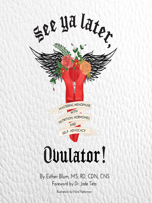 Title details for See ya later, Ovulator! by Esther Blum - Available